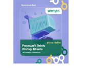 Pracownik Działu Obsługi Klienta – praca zdalna