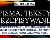 Usługi przepisywania tekstów, cennik, tel. 504-746-203. Biuro pisania podań