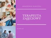 Terapeuta zajęciowy- nauka WRZESIEŃ 2025!