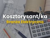 Kosztorysant branża elektryczna