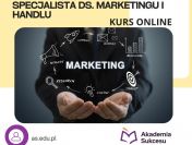 Specjalista ds. marketingu i handlu- KURS ONLINE