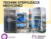 Technik sterylizacji medycznej- zdobądź zawód ZA DARMO!