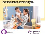 Opiekunka dziecięca- nauka WRZESIEŃ 2025!
