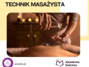 Technik masażysta- nauka za DARMO