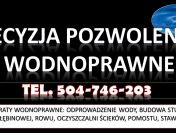 Operat wodnoprawny cena, tel. 504-746-203, przygotowanie i opracowanie