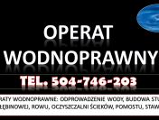 Pozwolenie wodnoprawne, , tel. 504-746-203, cena za opracowanie wniosku