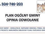 Plan Ogólny Gminy, odwołanie od warunków zabudowy,  tel. 504-746-203,  pismo