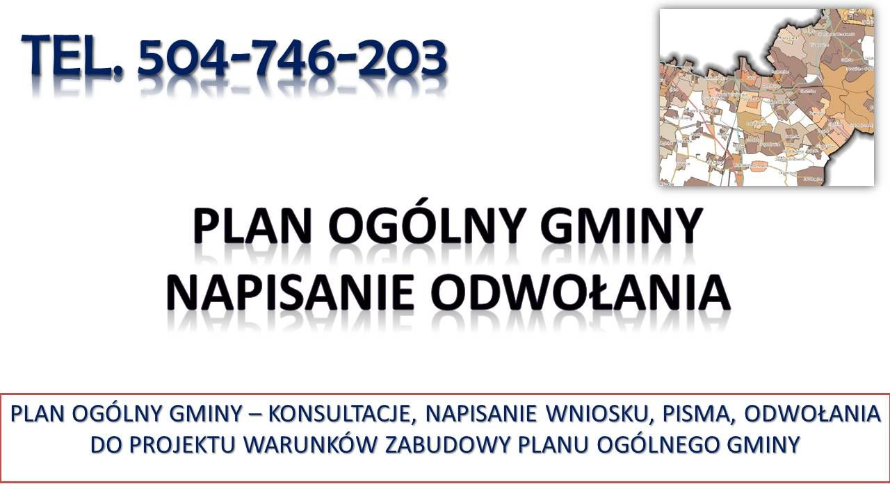 Odwołanie od Planu Ogólnego Gminy, tel. 504-746-203, warunki zabudowy, pismo  - Zdjęcie 1