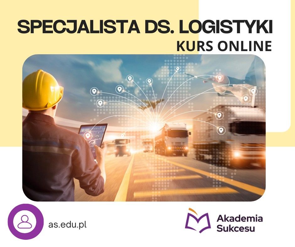 Specjalista ds. logistyki- kurs ONLINE  - Zdjęcie 1