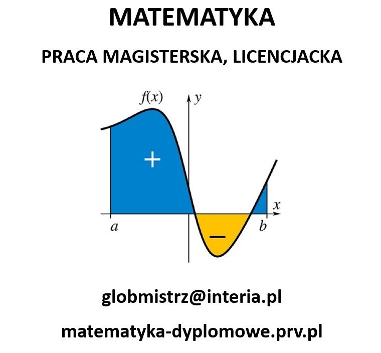 MATEMATYKA - PRACA MAGISTERSKA, LICENCJACKA - PISANIE PRAC Białystok - Zdjęcie 1